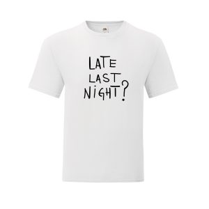 late last night - white
