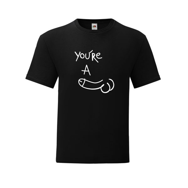 you´re a penis